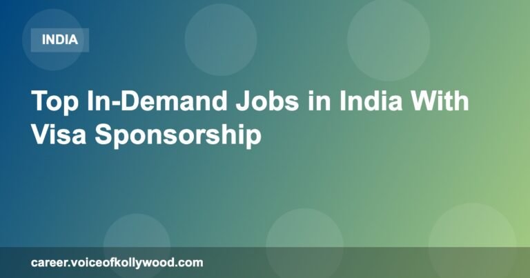 Top In-Demand Jobs in India With Visa Sponsorship