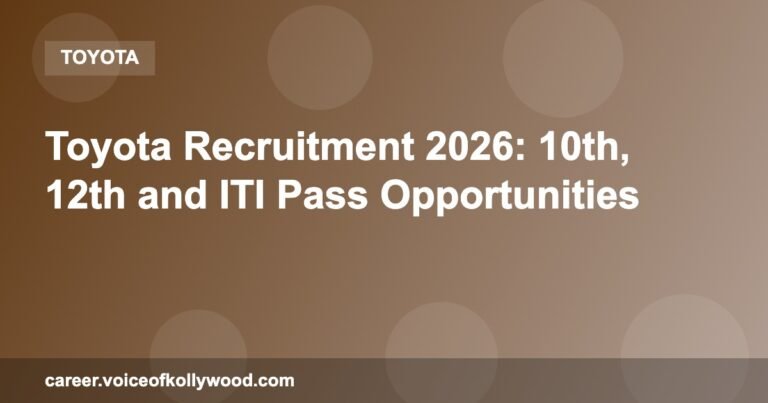 Toyota Recruitment 2026: 10th, 12th and ITI Pass Opportunities