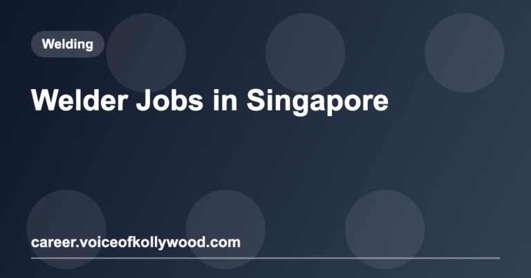 Welder Jobs in Singapore